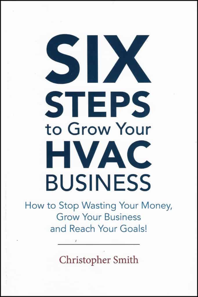 Christopher Smith Six Steps To Grow Your HVAC Business